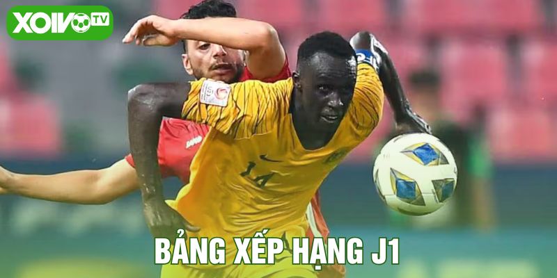 Bảng xếp hạng J1