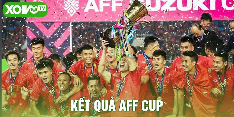 Kết quả AFF Cup