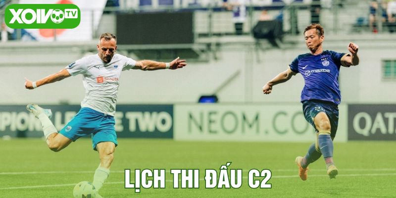Lịch thi đấu C2