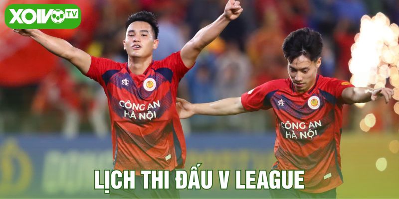 Lịch thi đấu V League